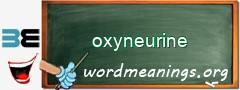 WordMeaning blackboard for oxyneurine